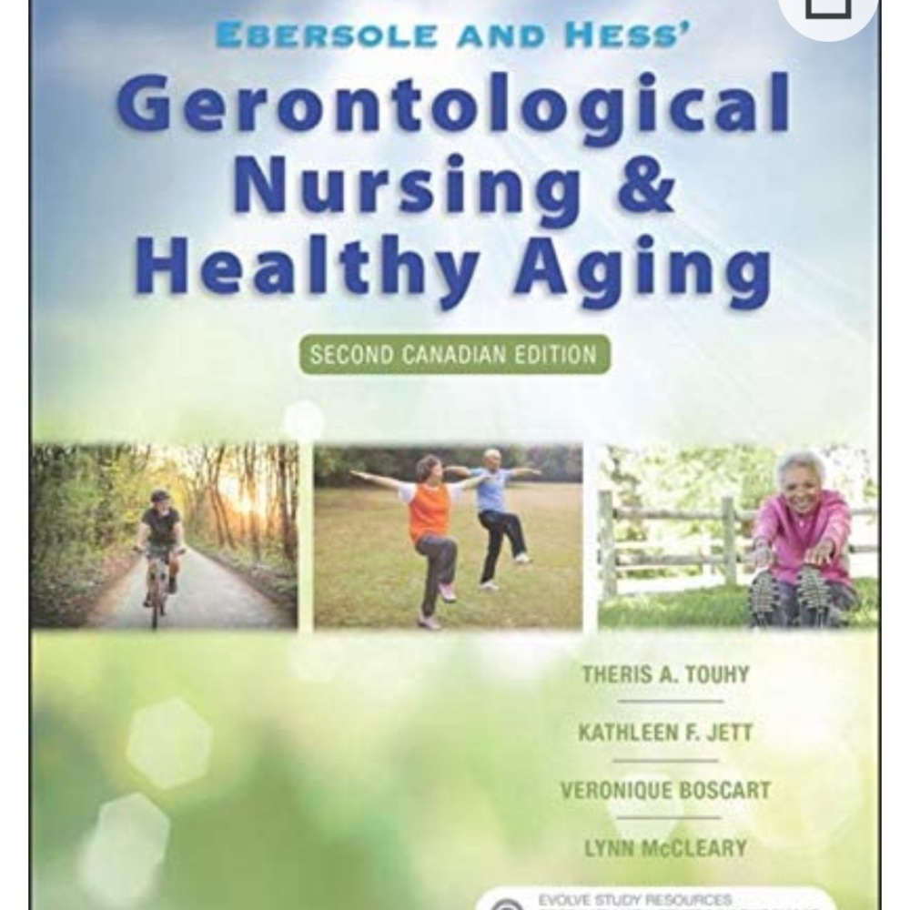 Ebersole and Hess' Gerontological Nursing and Healthy Aging in Canada